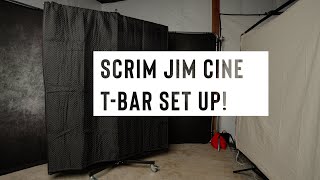 SCRIM JIM CINE T-BAR SET UP (EP.156)