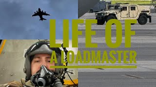 Loadmaster Day to Day life/ Mobility Force Aviator. 
