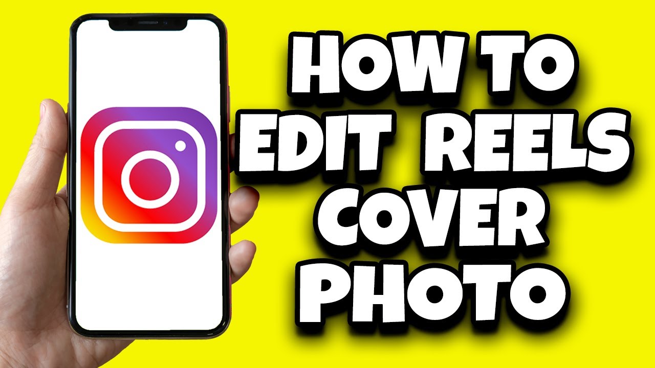 how-to-edit-instagram-reels-cover-photo-after-posting-quick-and-simple