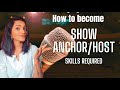 How to become an anchor  with out any formal training in 2022  skills required