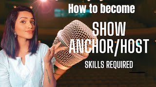 HOW TO BECOME AN ANCHOR  WITH OUT ANY FORMAL TRAINING IN 2022 | SKILLS REQUIRED