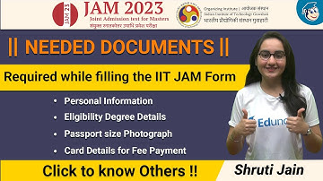 IIT JAM 2023 Admission Form| Documents Required to fill the form| Complete Information| #iitjam2023