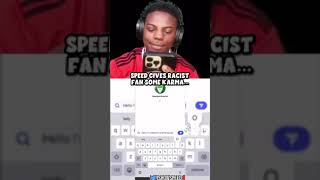 Speed Gives Racist Fan Some Karma He Is Crying Lil Monkey