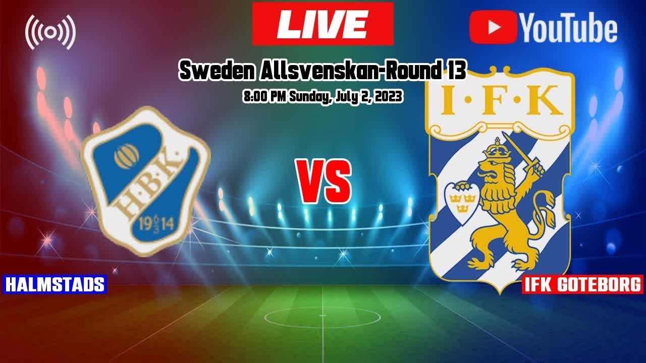 Halmstads vs IFK Live Score Sweden AllsvenskanRound 13 YouTube