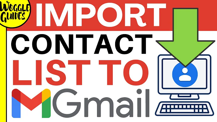 How to import an email contact list into Gmail