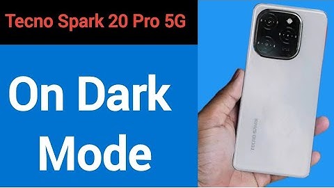 Tecno Spark 20 Pro 5G me dark mode on kaise karen, how to on dark mode