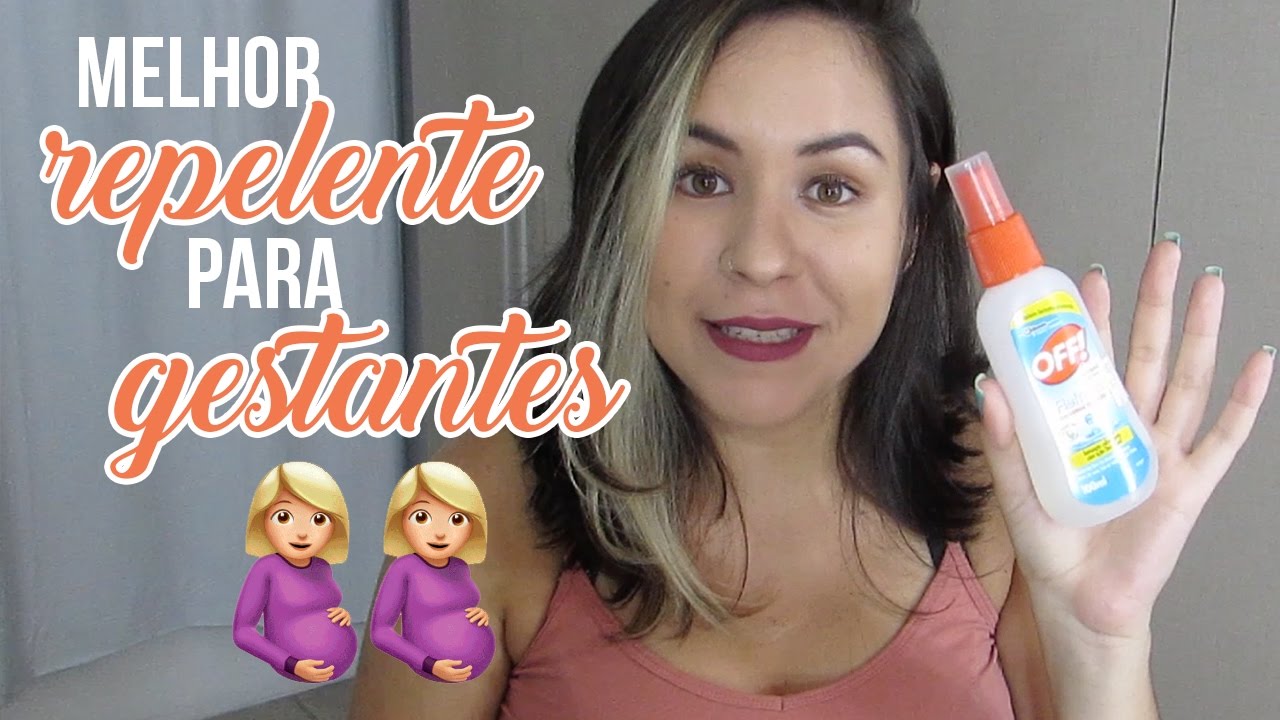 Qual o melhor repelente para gestantes ? - YouTube