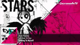 tyDi feat. DJ Rap - Talking To Myself