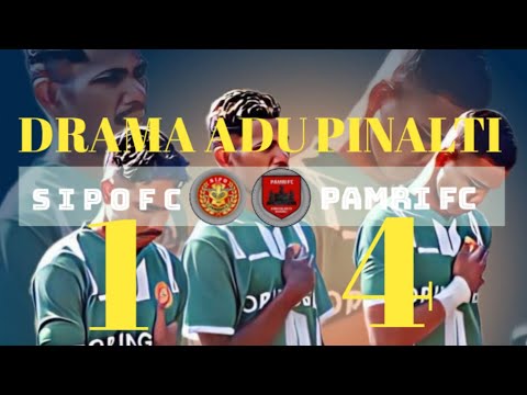 DRAMA ADU PINALTI SIPO ORINGBELE VS PAMRI BENTENG BATU RIANGDULI