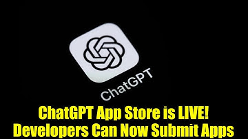 ChatGPT App Store is LIVE! Developers Can Now Submit Apps