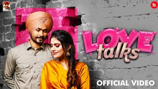 Love Talk - Himmat Sandhu | Manat Noor | New Punjabi Song |Jatta Teri Ban Ja Dhadkan Dhadku Teri