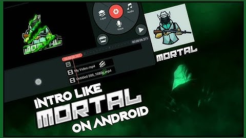 MAKE INTRO LIKE MORTAL ON ANDROID • KINEMASTER• INTRO PACK DOWNLOAD LINK IN DESCRIPTION• by Max YT