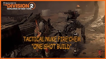The Division 2 | Tactical Nuke Fire Status Damage Effect Build