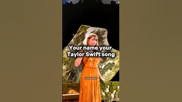 your name your Taylor Swift song @15fearless_swiftie13 #taylorsversion #swiftie4ever #erastour