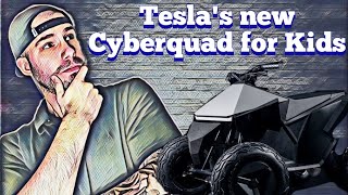 The NEW Tesla Cyberquad for Kids
