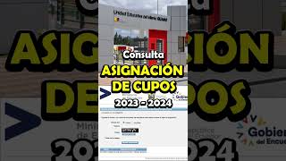 Conoce dónde estudiará tu Hijo, Asignación de Cupos 2023