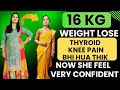 Best way to treat thyroid and lose 16 kg weight