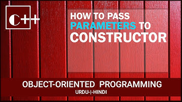 How to pass parameters to constructor | Object Oriented Programming In Hindi