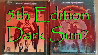 5th Edition D&D Dark Sun?