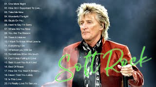 Rod Stewart, Elton John, Phil Collins, Bread, Michael Bolton - Greatest Soft Rock Songs 80s 90s Hits