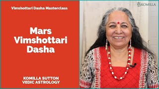 Mars  Vimshottari Mahadasha: Komilla Sutton