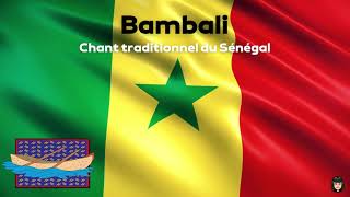 Bambali - Chant traditionnel sénégalais à 2 voix