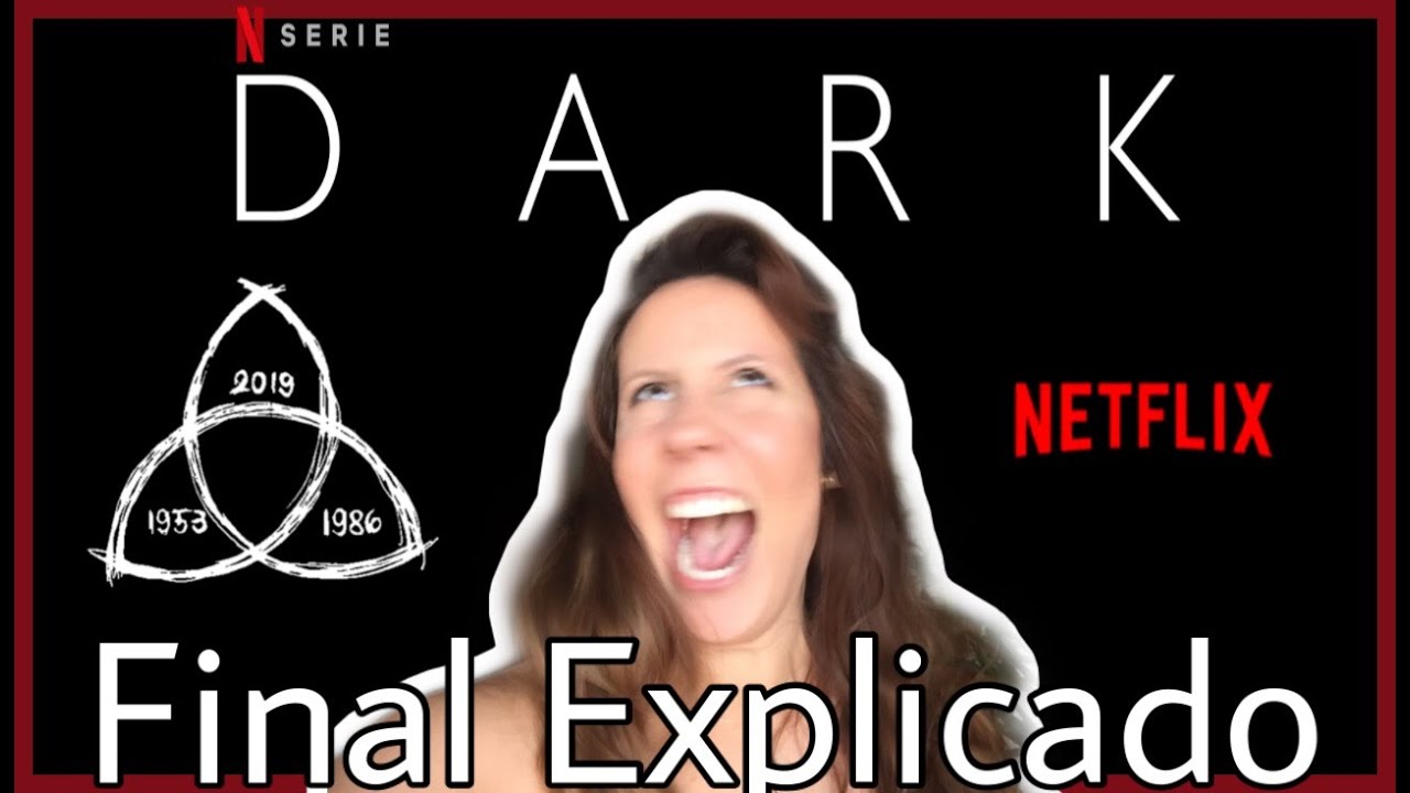 Final Explicado y Análisis de DARK Temporada 3 | Netflix - YouTube
