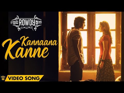 naanum-rowdy-dhaan---kannaana-kanne-|-video-song-|-sean-roldan-|-anirudh-|-vignesh-shivan