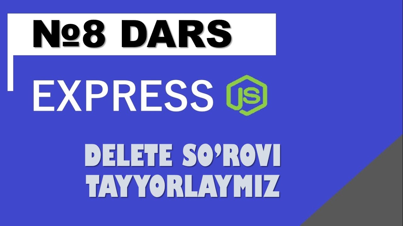 DELETE so'rovi — ma'lumotni o'chirish