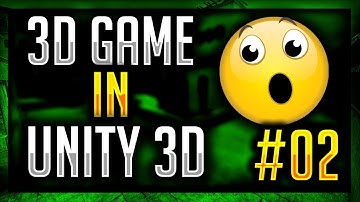How To Make 3D Game in Unity (Complete Tutorial) - #02
