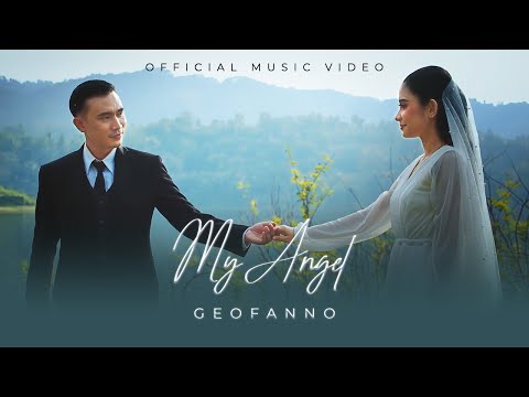 GEOFANNO - MY ANGEL (OFFICIAL MUSIC VIDEO)