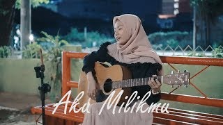 Aku Milikmu - Dewa 19 (Cover By Adel)