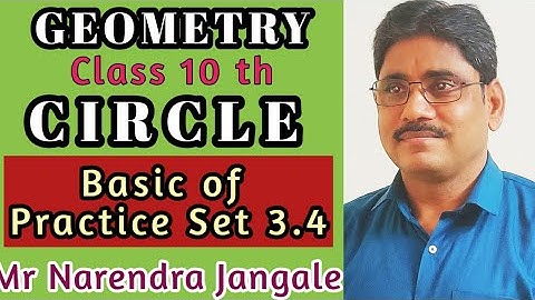 Std 10 th , Geometry, Circle, Basics of practice Set 3.4