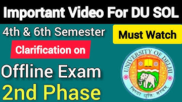 DU SOL 4th & 6th semester clarification offline exam 2nd phase 2022