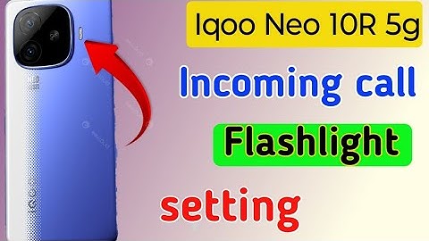 Iqoo neo 10r 5g incoming call flash light setting/Iqoo neo 10r me incoming call flash light on
