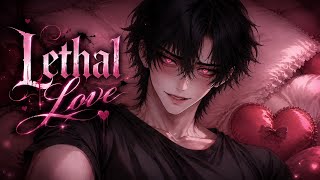 Lethal Love | A obsessive romance 