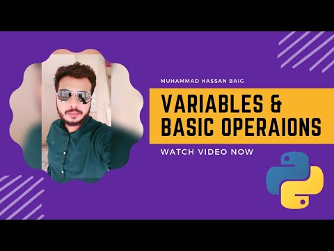 Python Basics: Understanding Variables,  Basic Operations & Concatenation