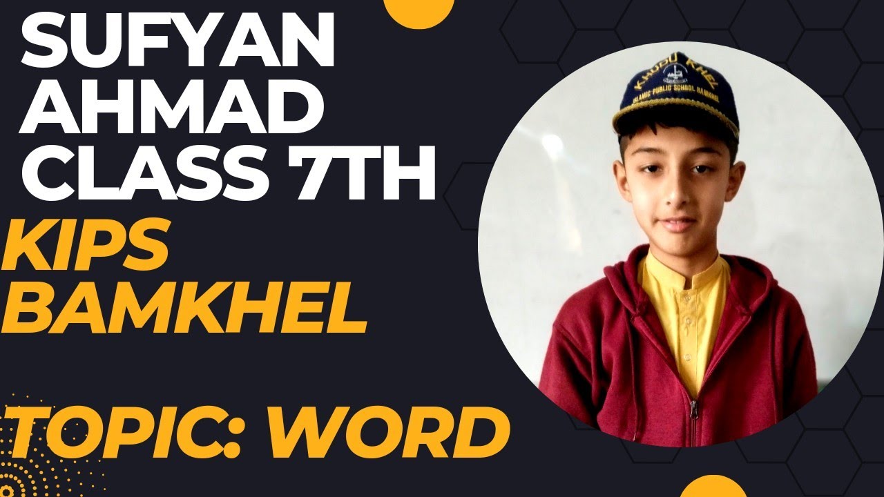 what-is-a-word-by-sufyan-ahmad-class-7th-youtube