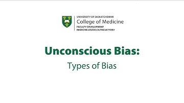 USask College of Medicine - Faculty Development | Types of Bias