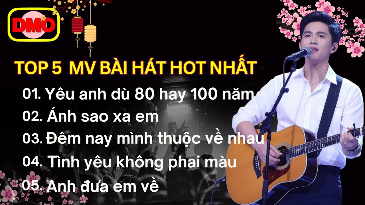 Top 5 bài hát HOT nhất hiện nay bạn không thể bỏ lỡ | Dang Music Official