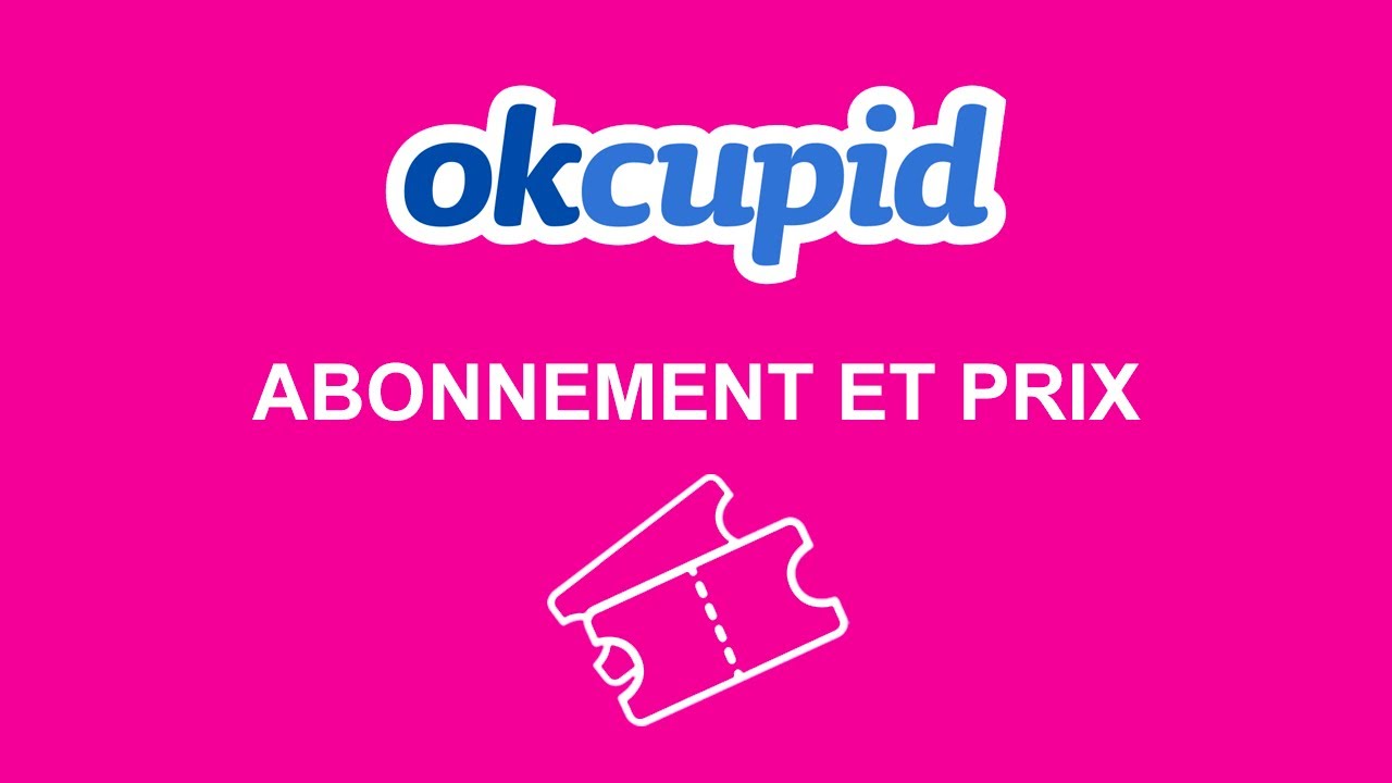 Abonnement OkCupid Basic vs Premium fonctionnalités et prix YouTube
