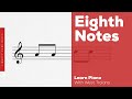 Eighth notes  basic music theory  liberty park music