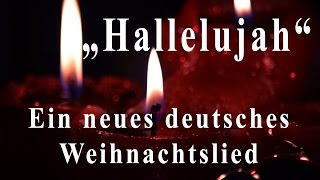 Vignette de la vidéo "1000 Tausend Engel singen Halleluja, ein neues, deutsches Weihnachtslied. Auch 2023 zu empfehlen!"