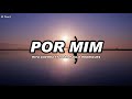 Rita Guerra - Por Mim ft João Paulo Rodrigues (Letra)