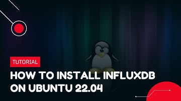 How to install InfluxDB on Ubuntu 22.04 | VPS Tutorial