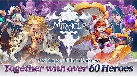 Miracle: Heroes of Dimension - Gameplay Android/IOS
