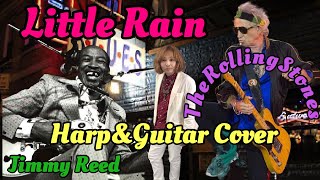 &quot;Little Rain&quot; Performance Comparison : Jimmy Reed and The Rolling Stones《Blue And Lonesome》