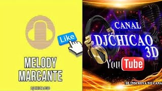 Miniatura del video "MELODY MARCANTE - DOR DA SOLIDÃO - BANDA AR15 - DJCHICAO3D"