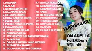 Adella Full Album Vol. 45 - Buta Karena Cinta ! Seujung Kuku ! Malam ! Menjelma Petir (cover)