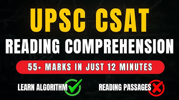 🔥Reading Comprehension - UPSC PRELIMS CSAT | Maximize CSAT Score in Minimum time #upsc